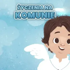 Jak napisać życzenia na pierwszą komunię, które poruszą serce dziecka