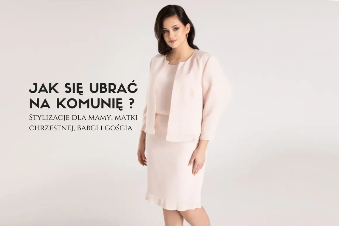 Jak ma się ubrać chrzestny na komunię, aby uniknąć faux pas?